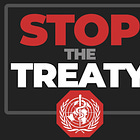 Yikes! WHO Pandemic Treaty Set For FINAL AGREEMENT By End Of Year - Or NO LATER Than Next WHA78 (May 2025)