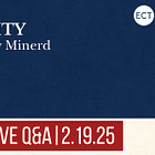 Live Q&A with Matthew Minerd | 2.19.25