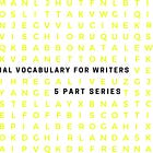 25 Words You Should Absolutely Know Before Writing Fiction