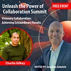 Join us for the "Unleash the Power of Collaboration Summit"