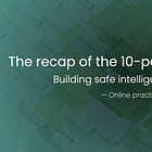 🚀 The recap of the 10-part online course