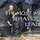 The Most Important Behaviors of a Leader