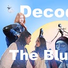 VIDEO: Decoding the blue ray through hollywood films