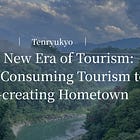 The New Era of Tourism: From Consuming Tourism to Co-creating Hometown