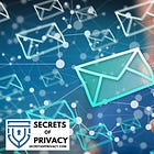 Why You Want to Use Disposable Email Addresses (Part 2)