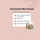 Connection Mini Course 