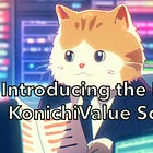Evolving My Investment Strategy: Introducing the New KonichiValue Score