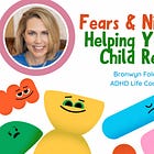 😱 Fears & Nightmares: Helping Your Child Self-Regulate