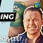 Who Was Bob Lee?