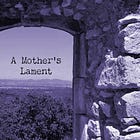 A Mother's Lament