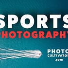 Sports Photography: Tips and Camera Recommendations for Capturing the Action