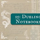 15: Duelling Notebooks