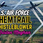Air Force Chemtrail Whistleblower Kristen Meghan Presentation