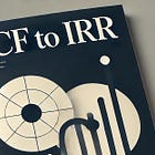 The Ultimate Valuation Guide: Discounted Cash Flow (DCF) to Internal Rate of Return (IRR)