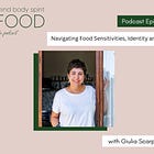 Navigating Food Sensitivities, Identity and Health