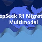 DeepSeek R1 Technology Successfully Migrates to the Multimodal Domain, Fully Open Sourced