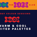 Sunday Colour Sessions 02