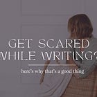 Does writing scare you?