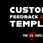 Customer Feedback Survey Template