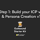 [Starter Kit] Step 1: Build your ICP v1 + Persona Creation v1