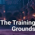 The Training Grounds