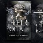 SHOP: "Heir of Fate" by Jinapher J. Hoffman