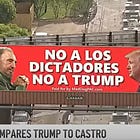 MAGA Miami Cubans Just Loving Billboard That Compares Trump To Castro!