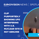 FACT-CHECK: Clip purportedly showing UFO interfering with U.S. nuclear site is not genuine