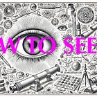 How to See