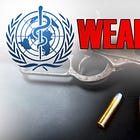 The WHO is a Neo-Colonialist Weapon