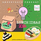 Creative and Delicious Lunch Ideas for 2024 with Joddie Taylor