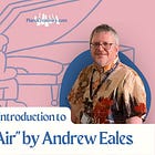 A Creative Introduction to "Fresh Air" by Andrew Eales