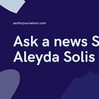 Ask a News SEO: Aleyda Solis