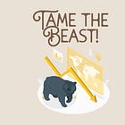 Tame the business beast