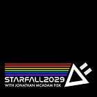 StarFall 2029: Ep. 21X - 2% Chance Impact