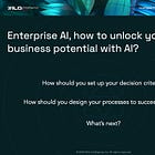 🎯 Enterprise AI: how to unlock your business potential with AI