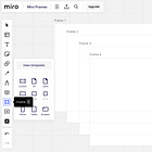 Why and How You Should be Using Frames in Miro | John's Tips 2024W27