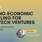 Techno-Economic Modeling for Deep Tech Ventures