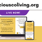 Consciouscoliving.org has launched!