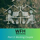 WFH West County: Working Couple