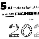 5 AI tools to build to be a better Engineering Leader in 2025