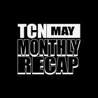 TCN Monthly Recap: May 2024 Edition