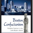 南樂山（Robert Cummings Neville） | Boston Confucianism: Portable Tradition in the Late-Modern World (Suny Series in Chinese Philosophy and Culture) 