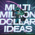My Exact Blueprint For Consistently Coming Up With Multi-Million-Dollar Ideas With a 90% Success Rate