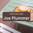Interview with Joe Plummer