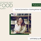 Food as Connection + Cooking Winter Vegetables with Hetty Lui McKinnon 