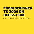 From Beginner to 2000 on Chess.com - A New Book Project