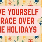 Give Yourself Grace Over the Holidays