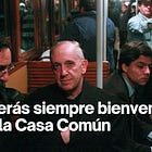 Serás siempre bienvenido a la Casa Común