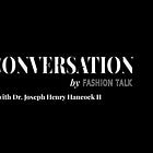 IN CONVERSATION with Dr. Joseph Henry Hancock II Pt. I